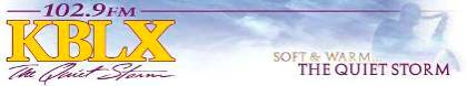 102.9 KBLX - Soft & Warm... The Quiet Storm